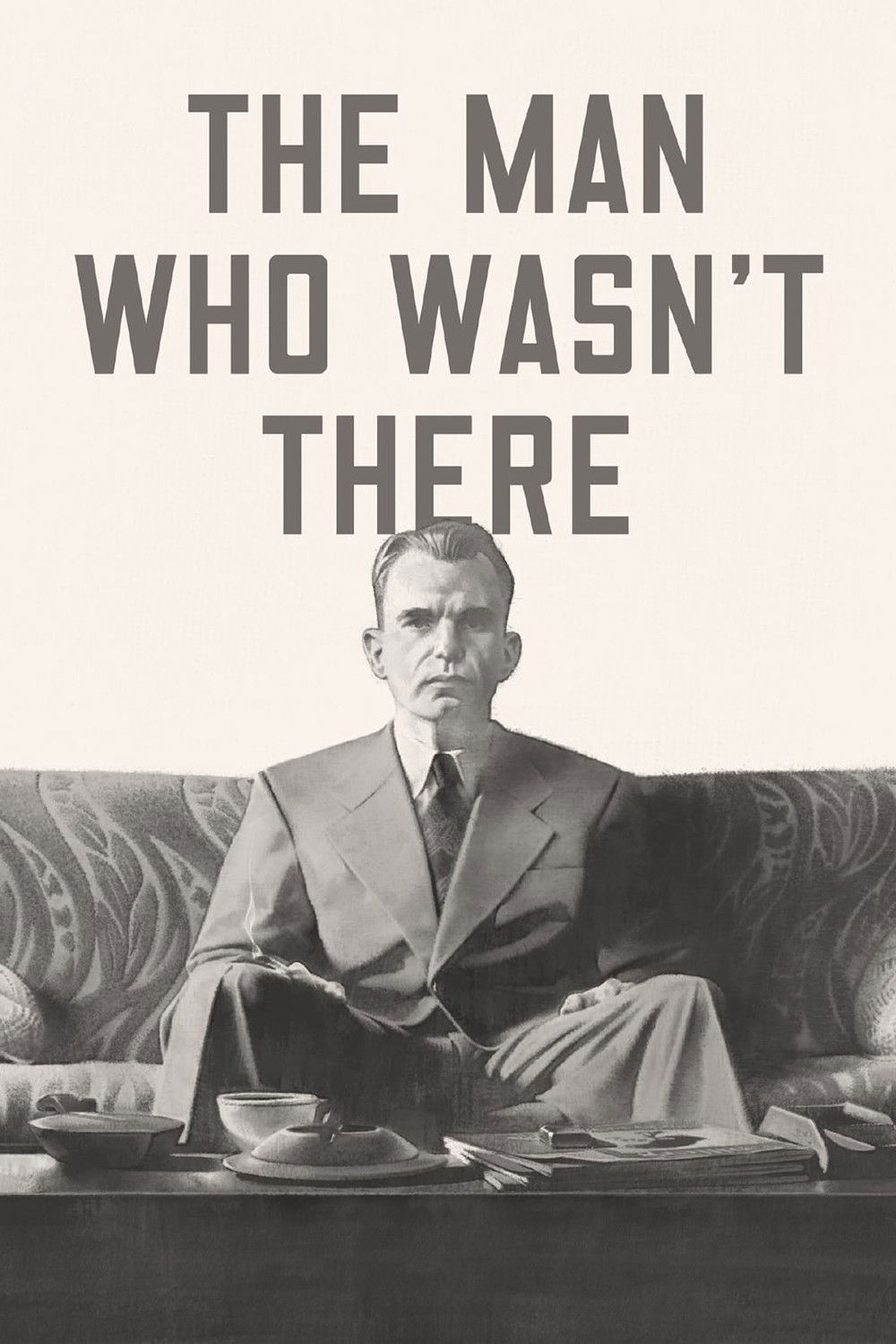 The Man Who Wasn't There