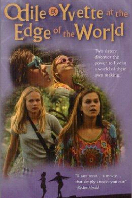 Odile & Yvette at the Edge of the World Odile & Yvette at the Edge of the World