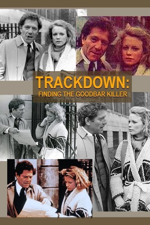 Trackdown: Finding the Goodbar Killer