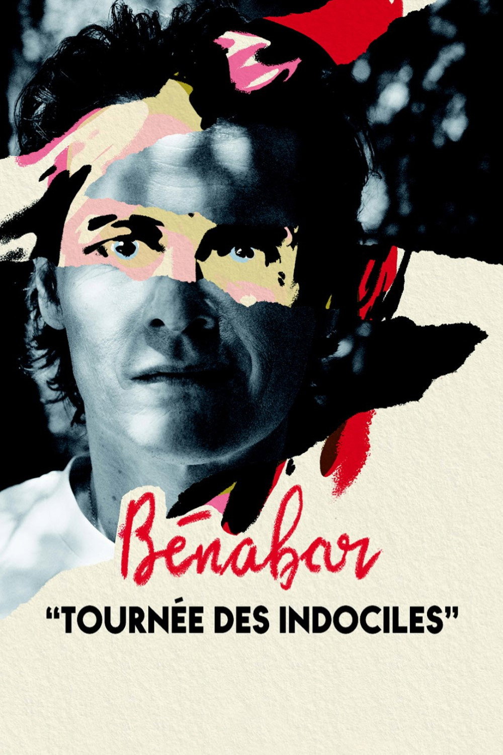 B&eacute;nabar - Tourn&eacute;e des indociles