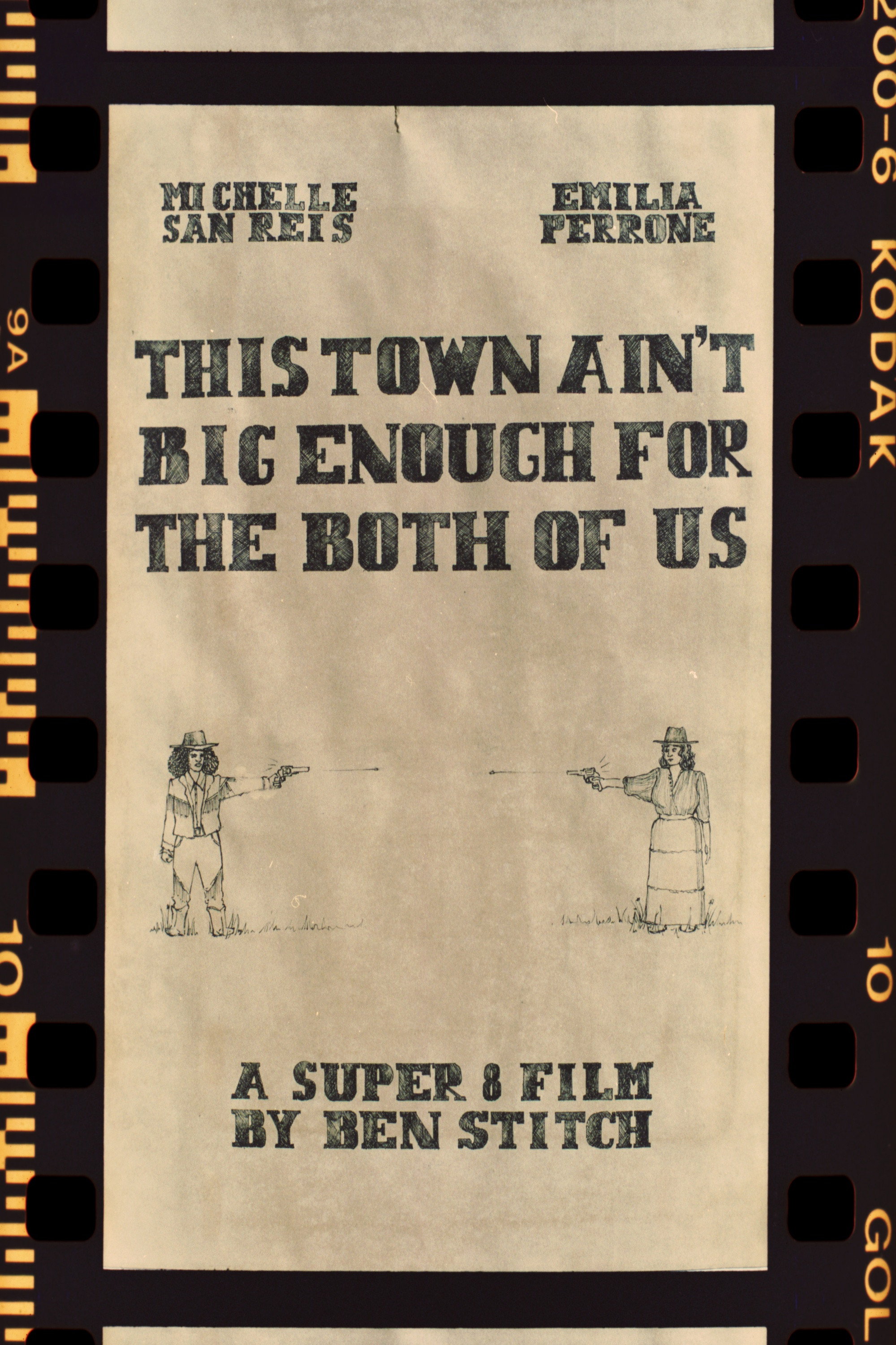THIS TOWN AIN'T BIG ENOUGH FOR THE BOTH OF US Poster