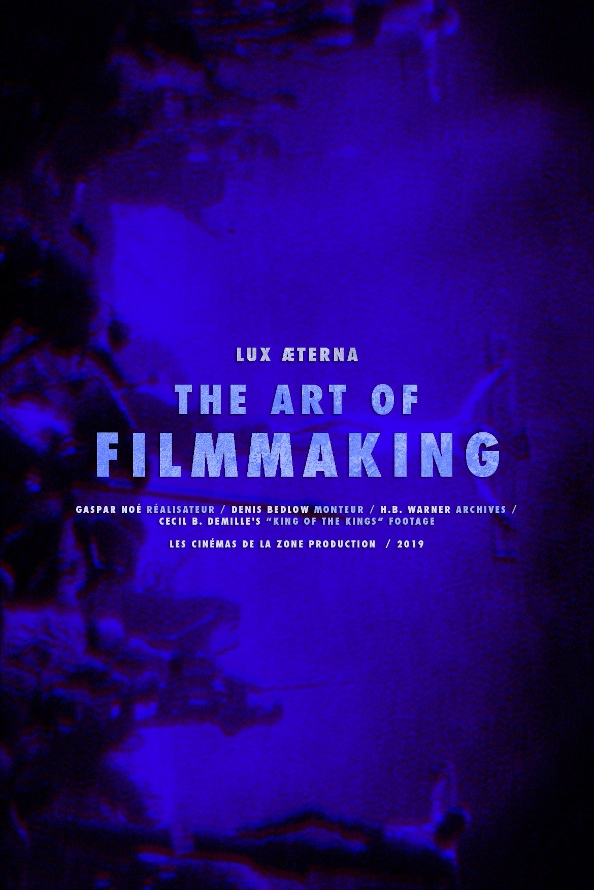 Lux Æterna: The Art of Filmmaking