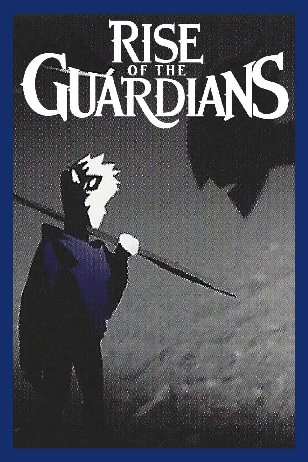 Rise of the Guardians