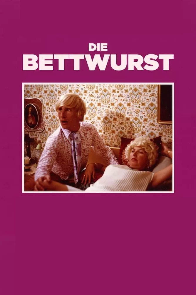 Die Bettwurst streaming