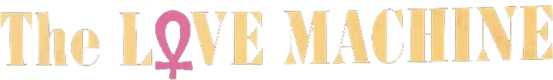 The Love Machine