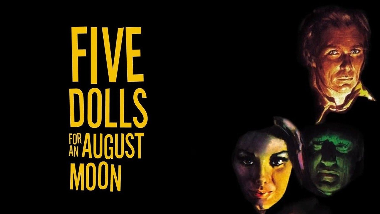 Five Dolls for an August Moon (1970)