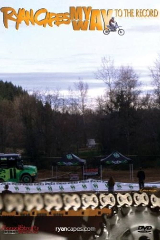 Plakat, der markedsfører Ryan Capes: My Way to the Record