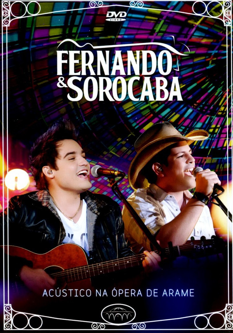 Fernando e Sorocaba – Acústico na Ópera de Arame (2011) movie poster
