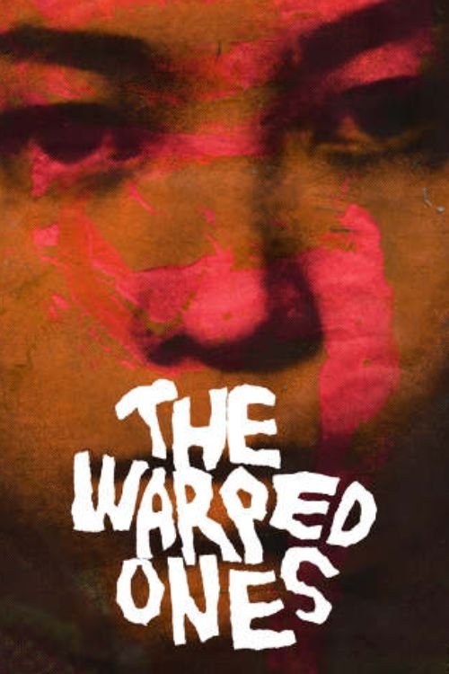 The Warped Ones