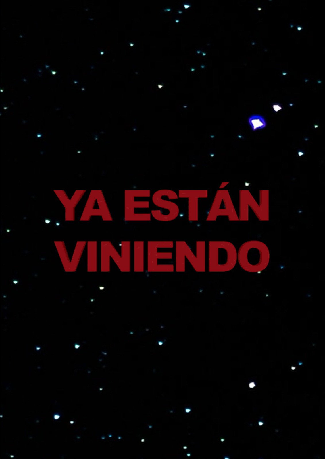 Ya están viniendo