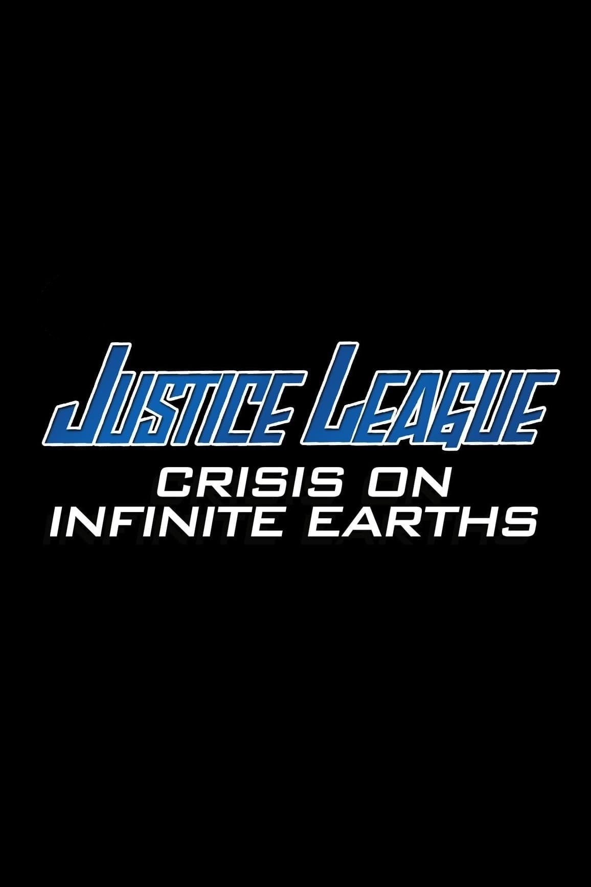 Justice League: Crisis on Infinite Earths Part One