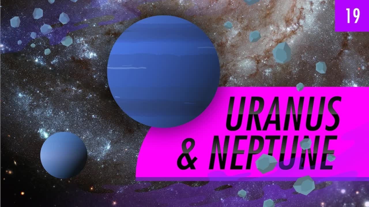 Thumbnail for Uranus & Neptune Season 1 Episode 19