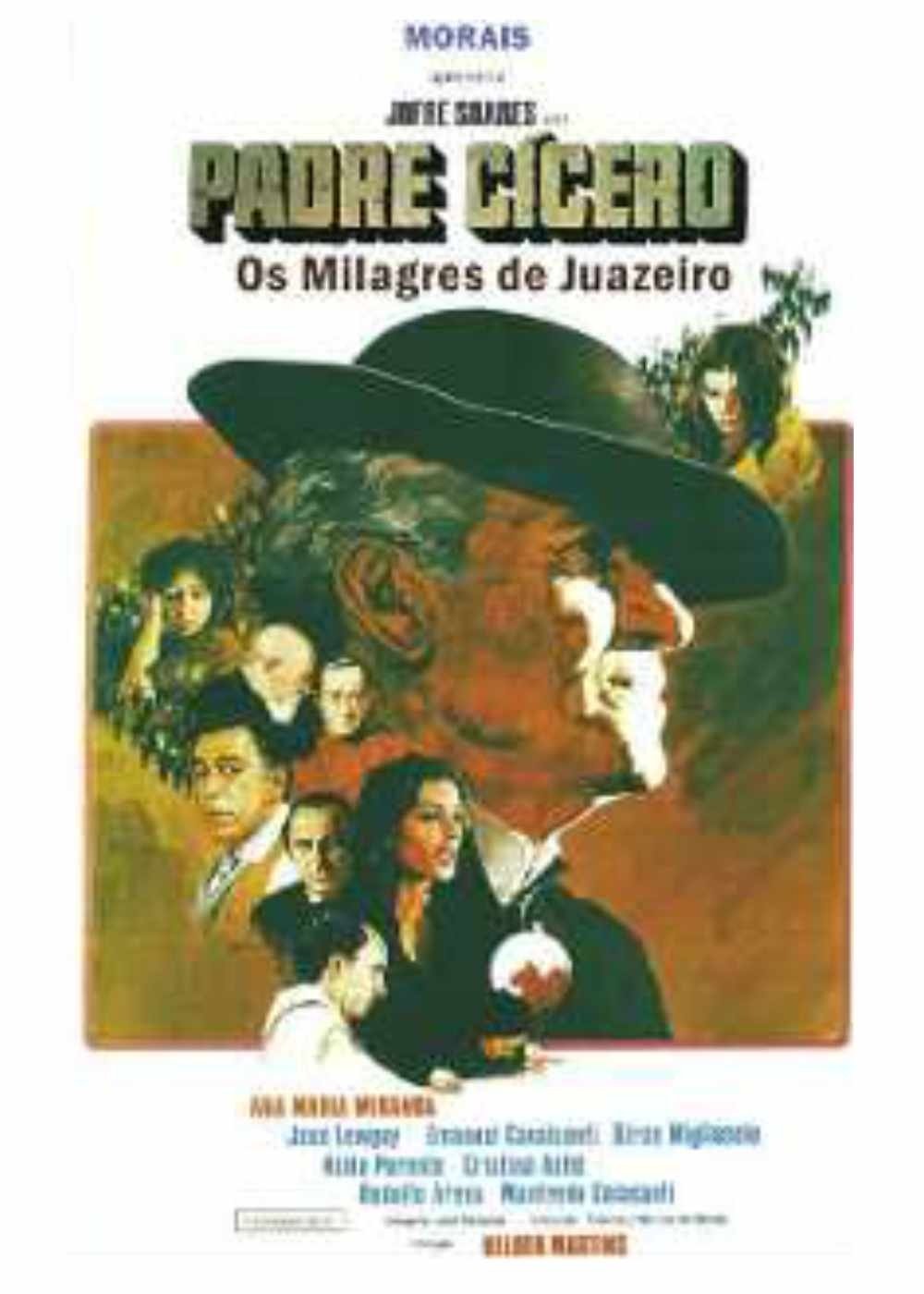 Padre Cícero: Os Milagres de Juazeiro Padre Cícero: Os Milagres de Juazeiro