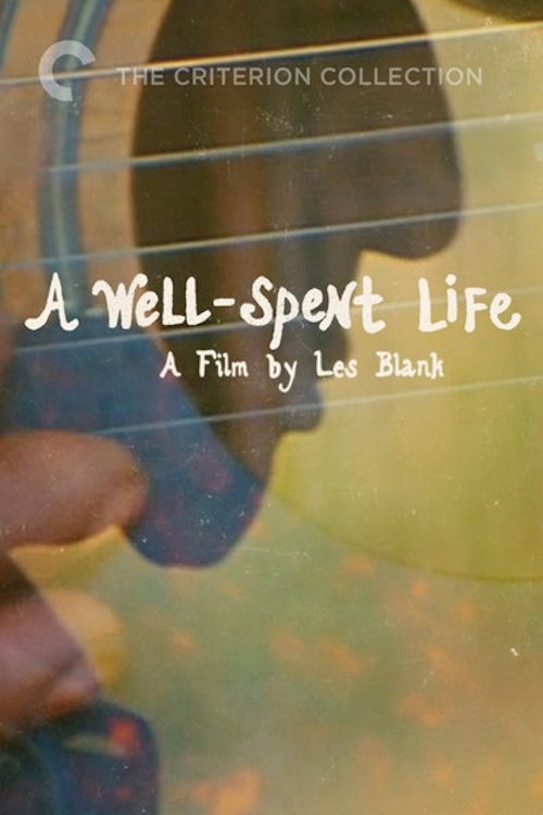 A Well Spent Life