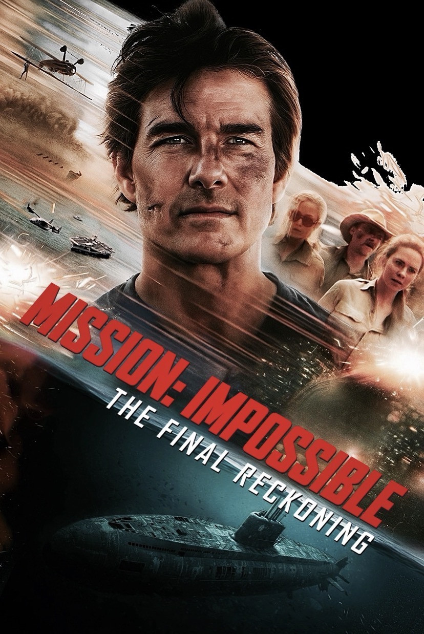 Mission: Impossible - The Final Reckoning