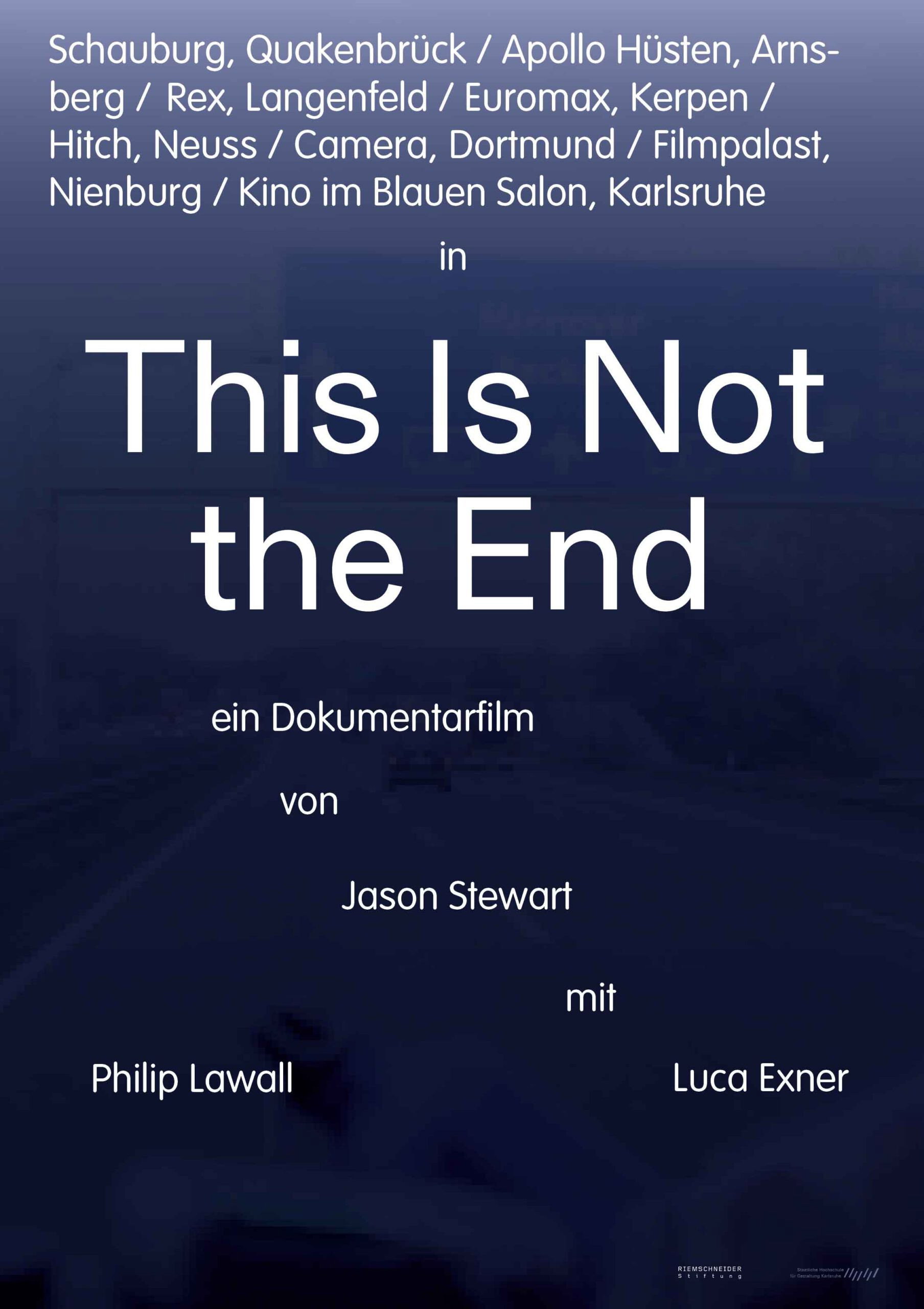 This Is Not The End