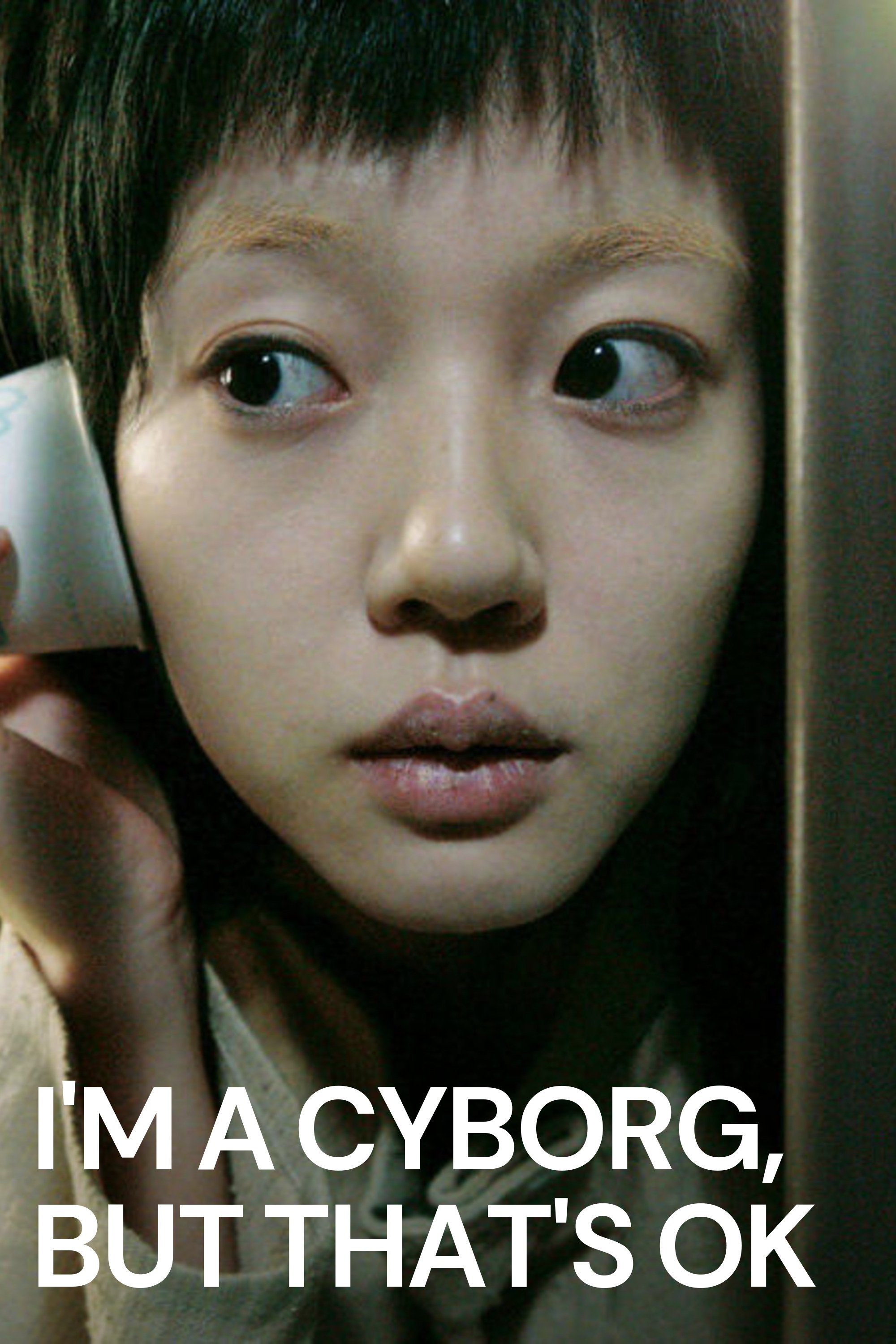 I'm a Cyborg, But That's OK