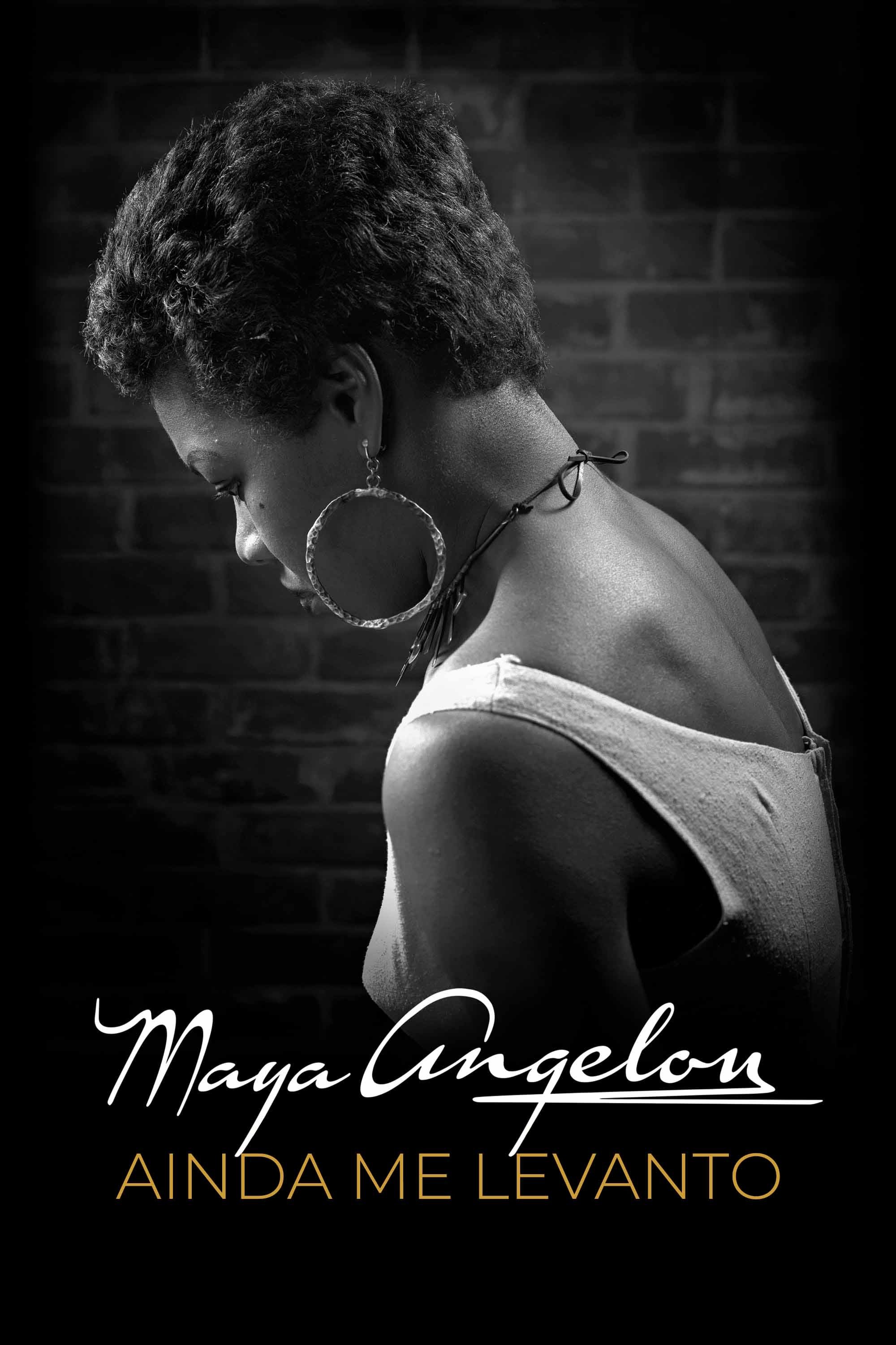 Maya Angelou: Ainda Me Levanto Maya Angelou: Ainda Me Levanto