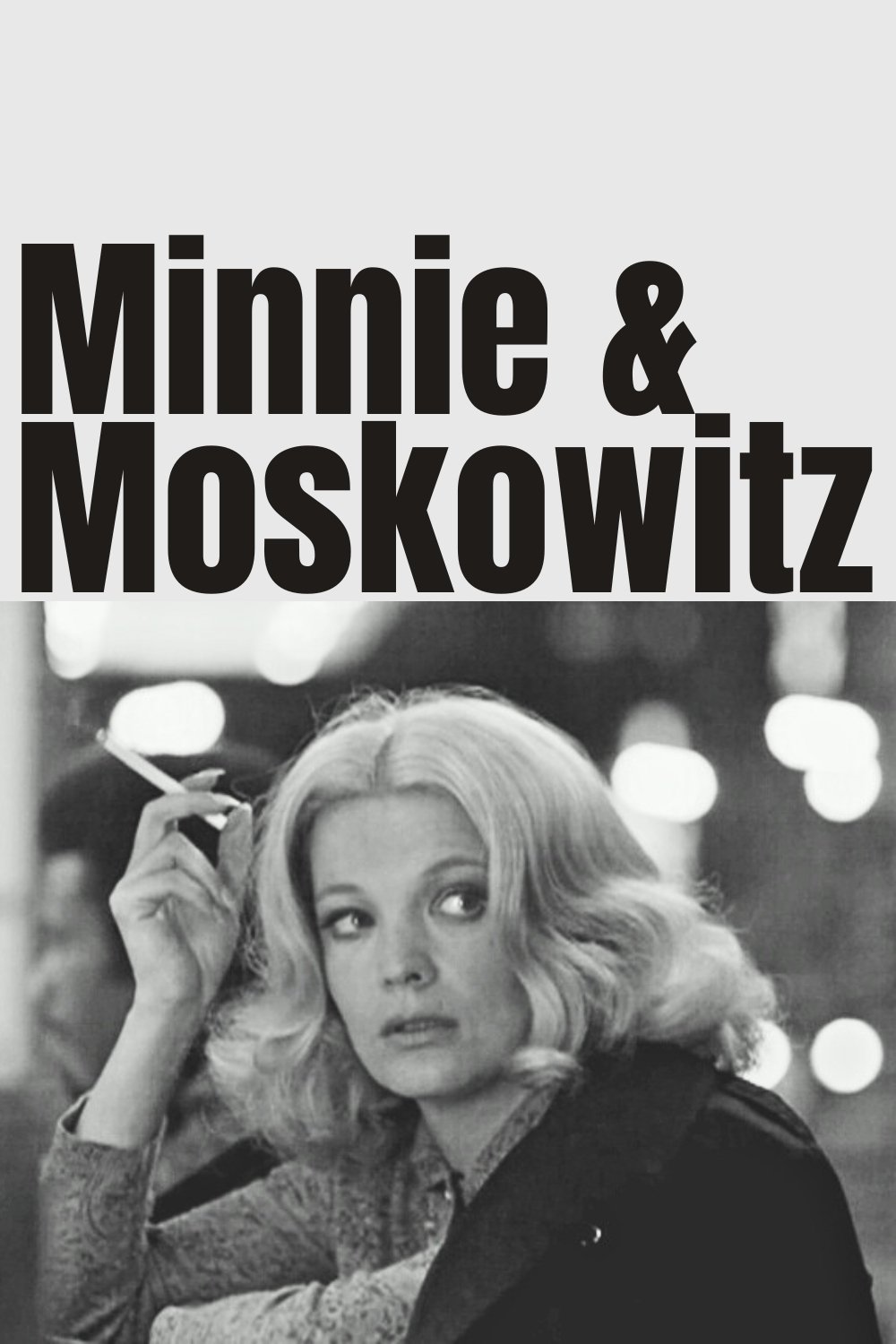 Minnie and Moskowitz