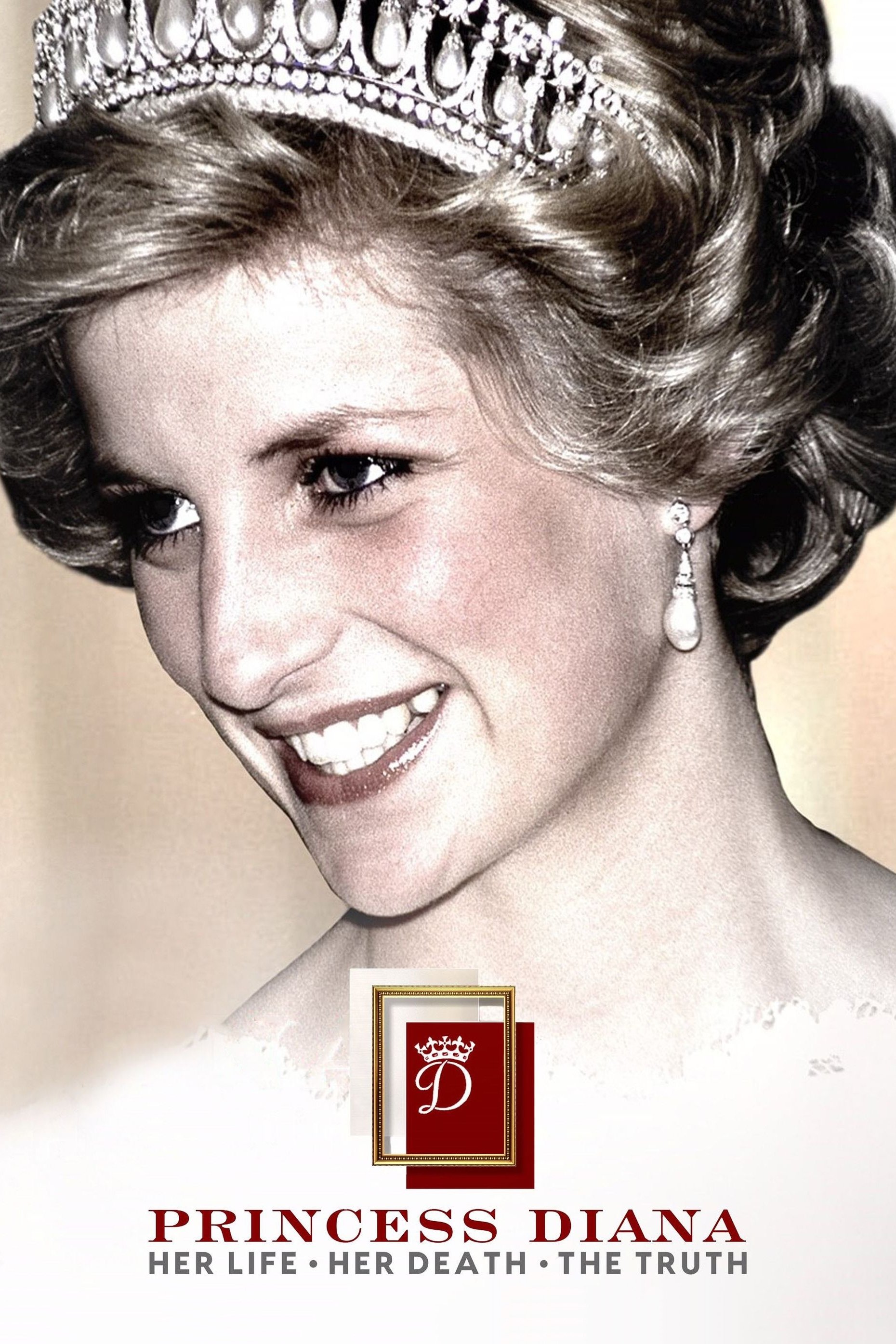 Princess Diana: Her Life, Her Death, the Truth