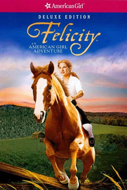 Felicity: An American Girl Adventure