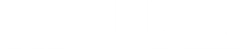 Trouble Logo