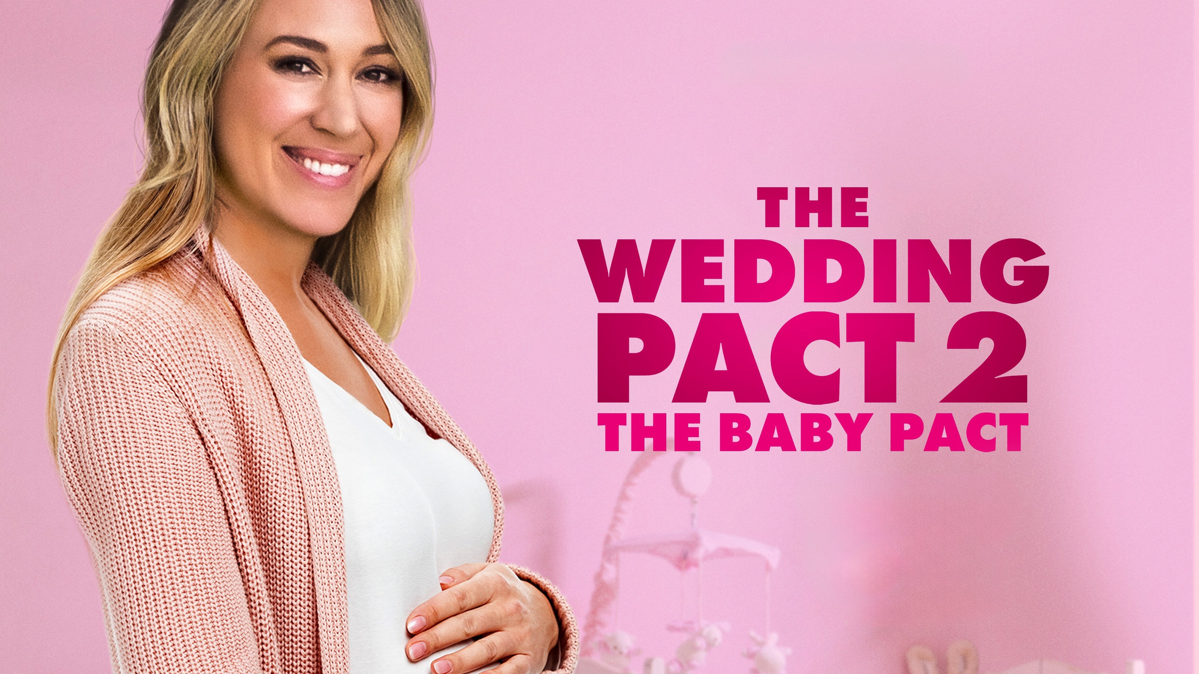 The Wedding Pact 2: The Baby Pact