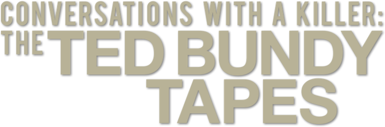 Conversations with a Killer: The Ted Bundy Tapes Logo