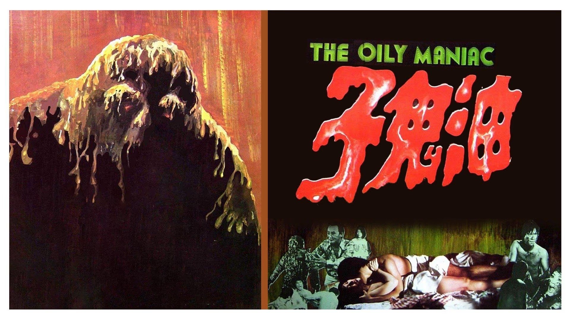 The Oily Maniac