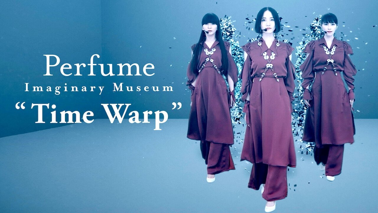 Perfume Imaginary Museum “Time Warp” (2020)