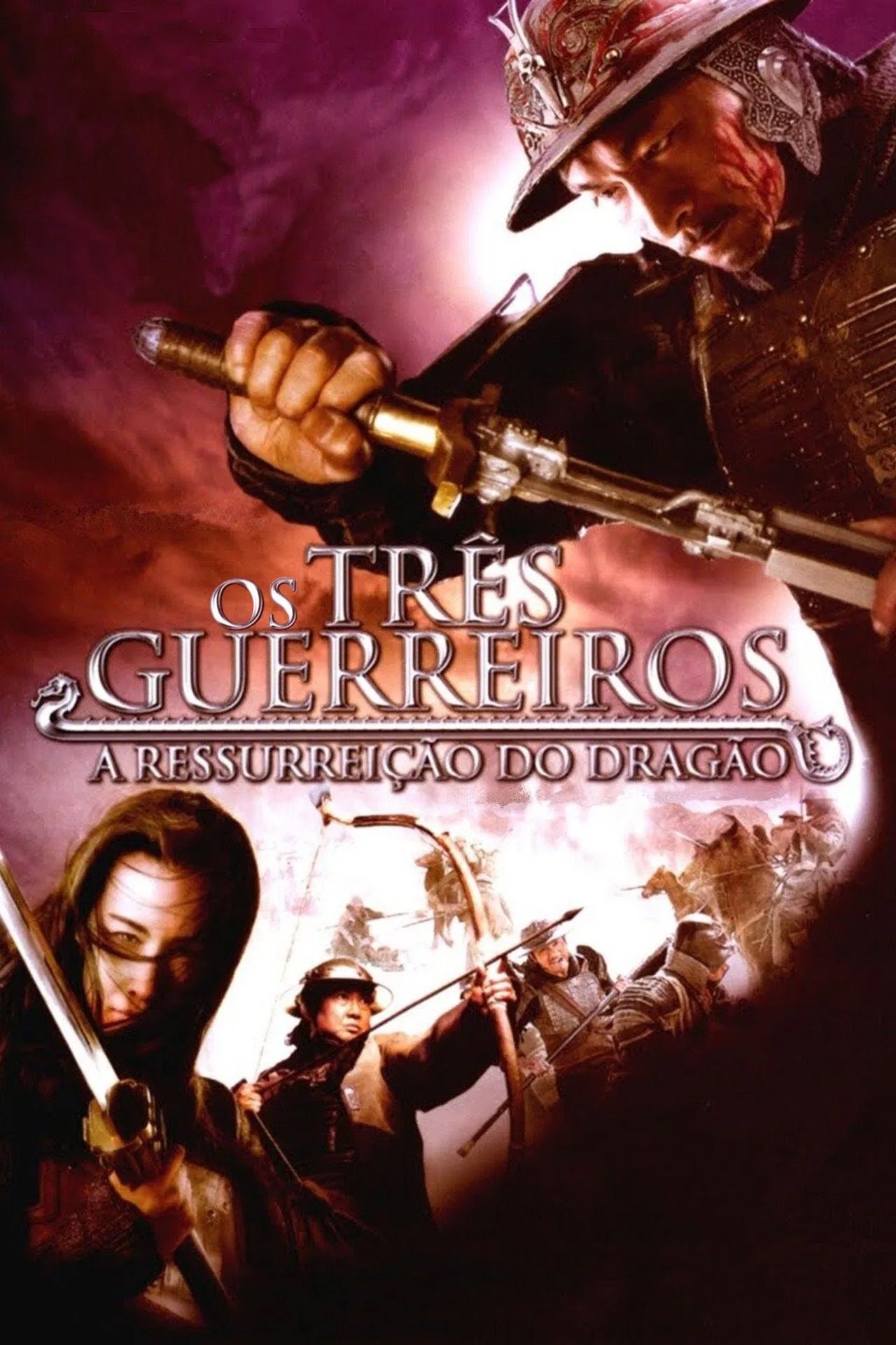 Os Três Guerreiros - A Ressurreição do Dragão Os Três Guerreiros - A Ressurreição do Dragão