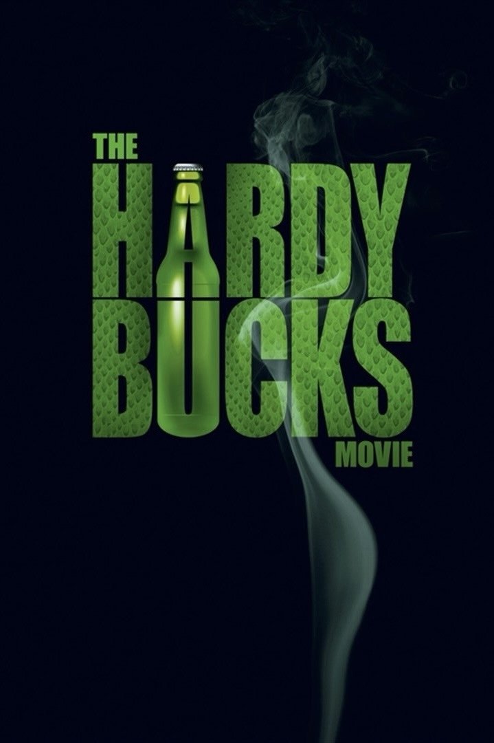 The Hardy Bucks Movie