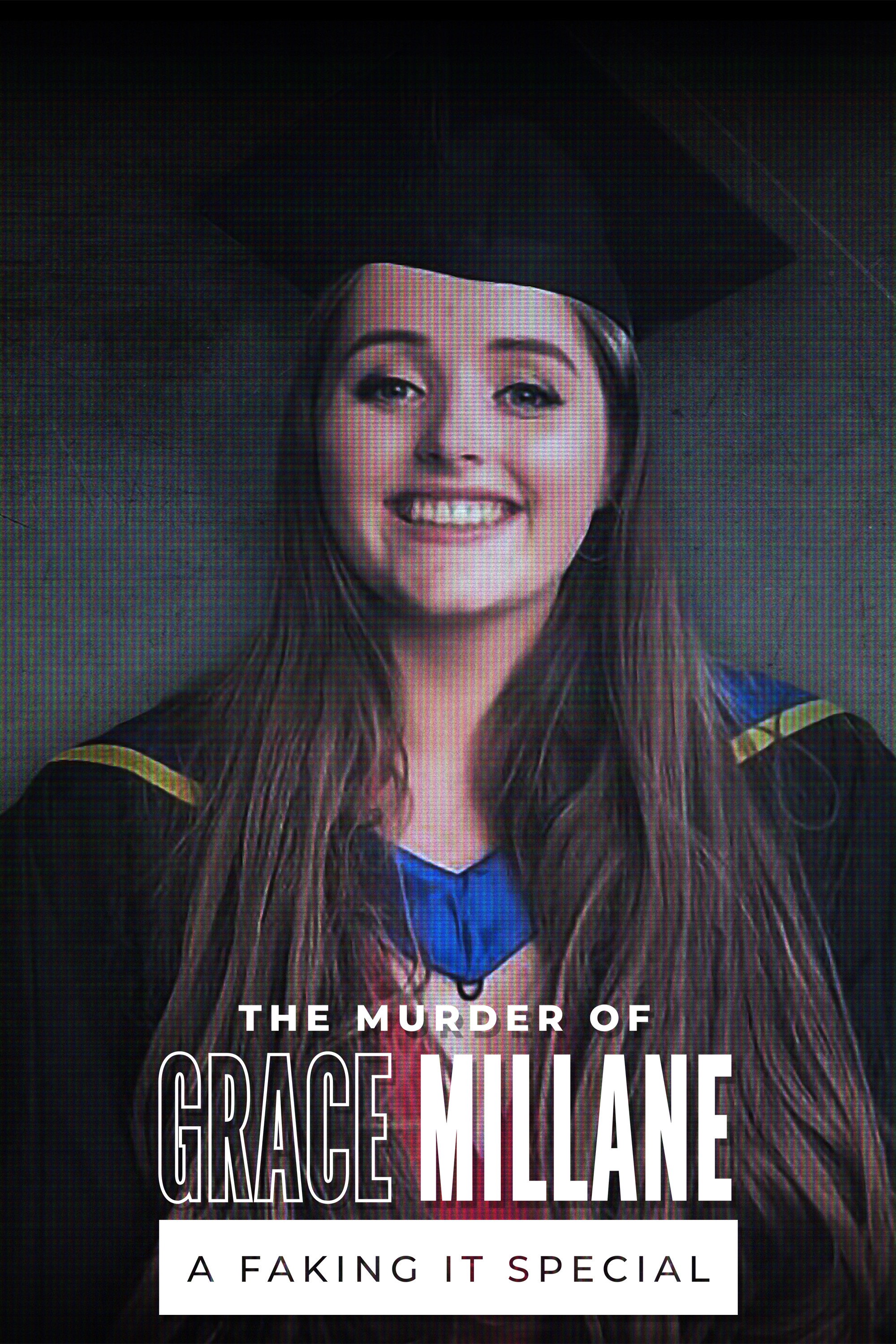 The Murder of Grace Millane: A Faking It Special