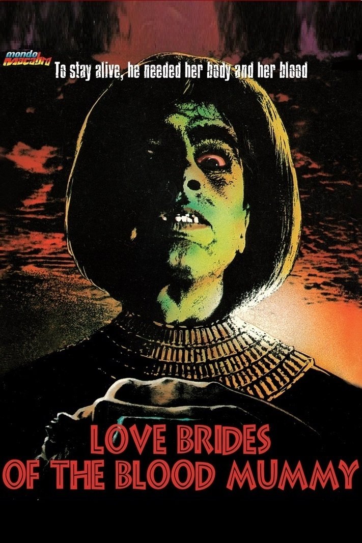 Love Brides of the Blood Mummy