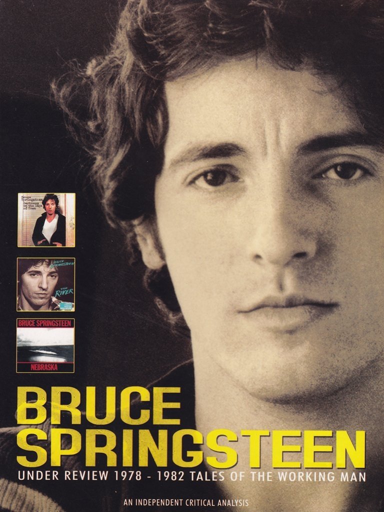 Bruce Springsteen - Under Review 1978-1982 - Tales of the Working Man (2007)