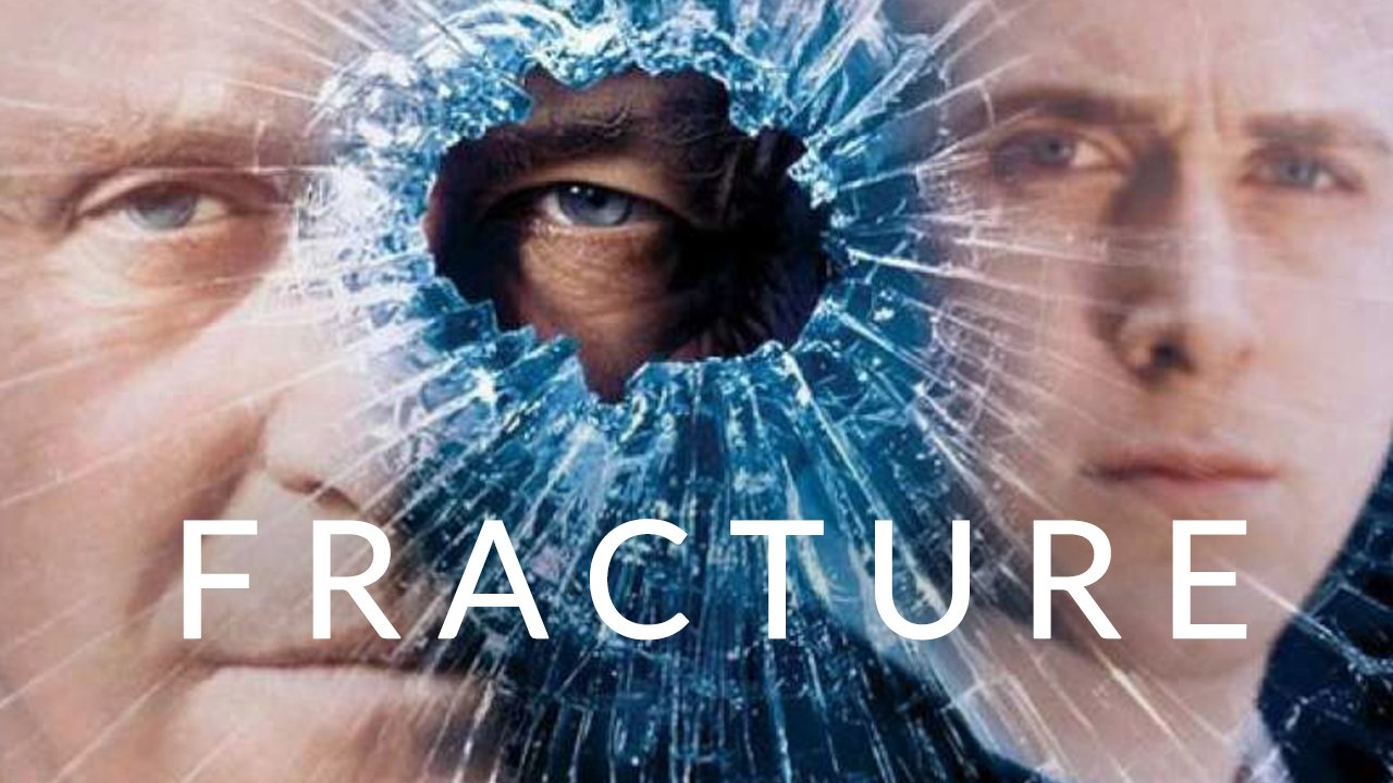 Fracture (2007)