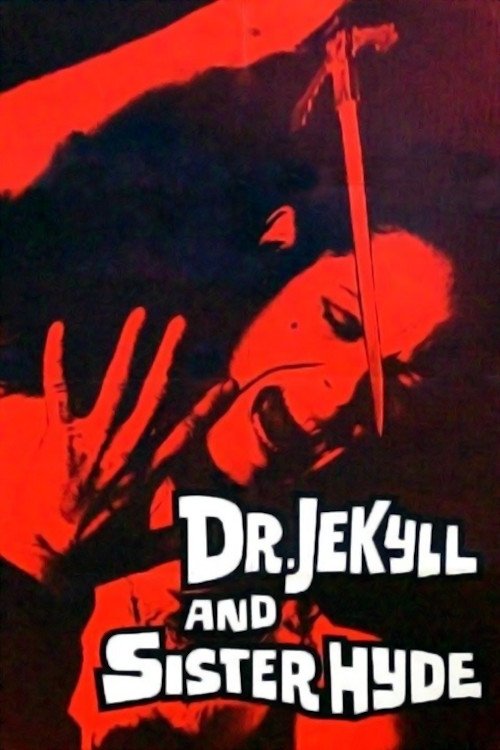 Dr. Jekyll & Sister Hyde