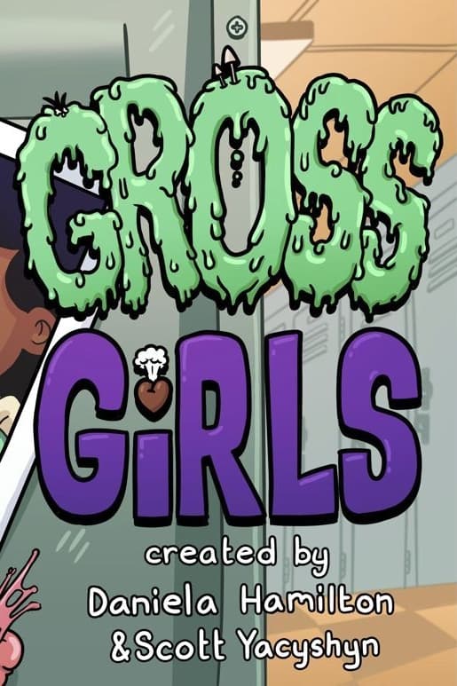 Gross Girls TV Shows About Junior High School
