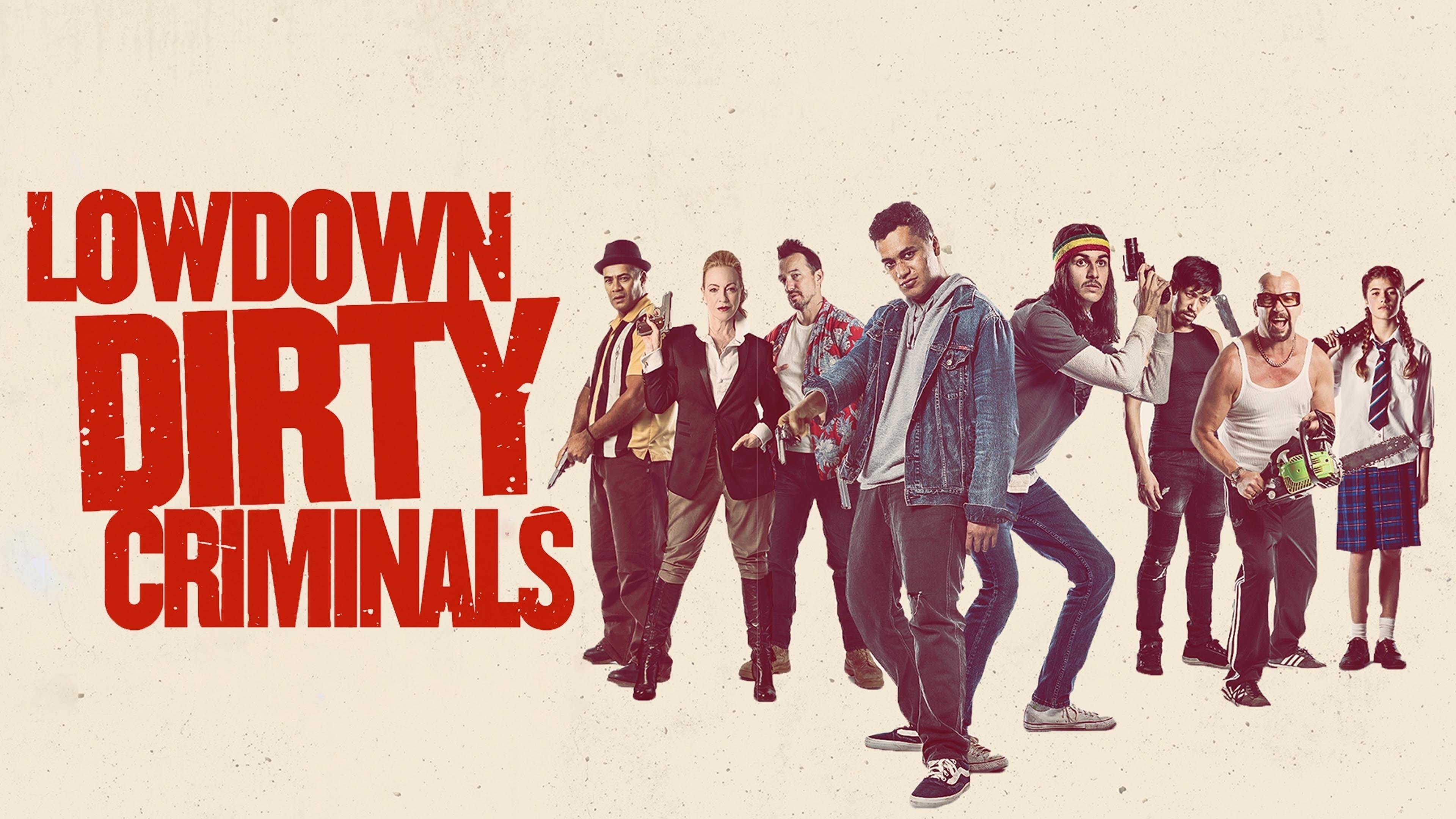 Lowdown Dirty Criminals