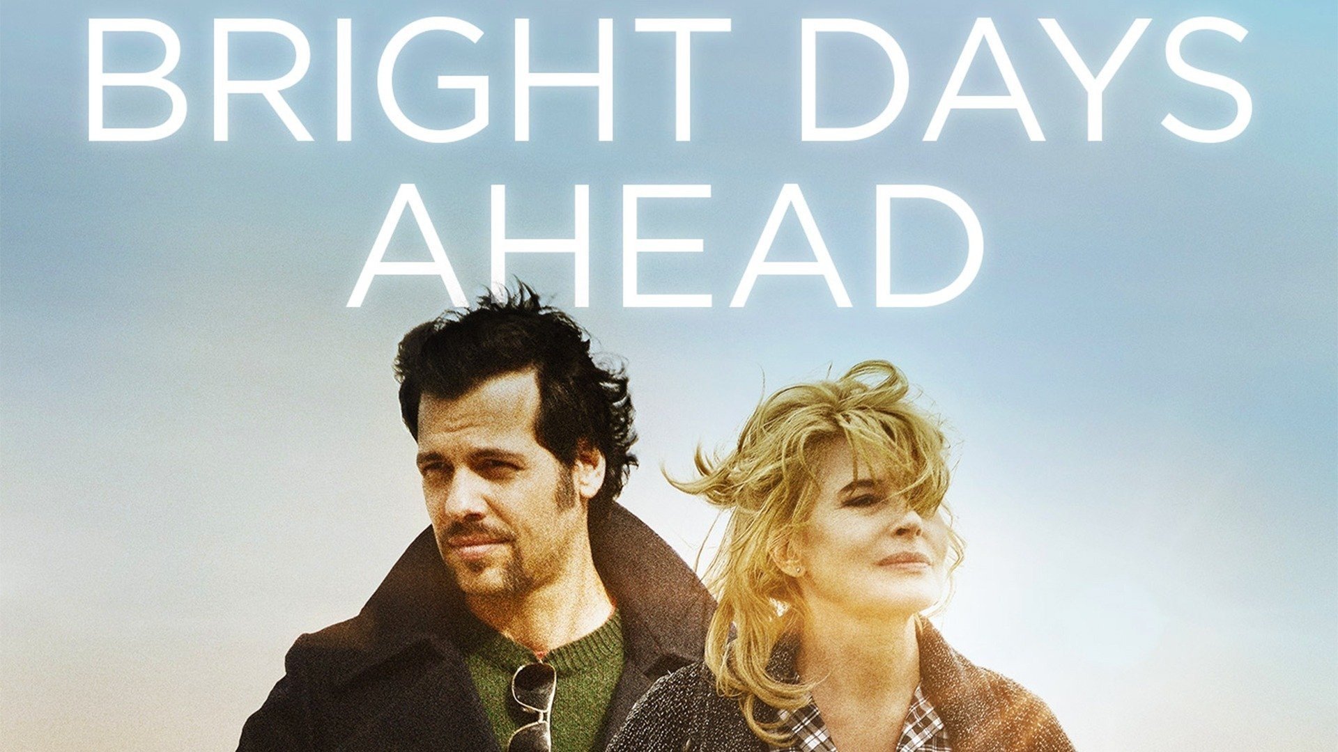 Bright Days Ahead (2013)