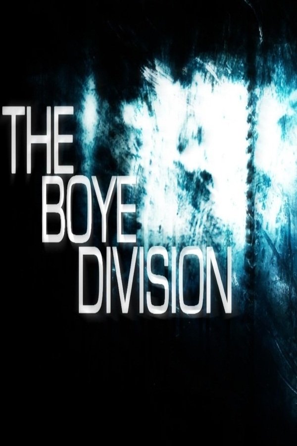 The BOYE Division The BOYE Division