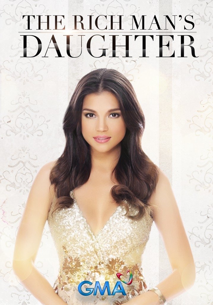 The Rich Man's Daughter - Season 1