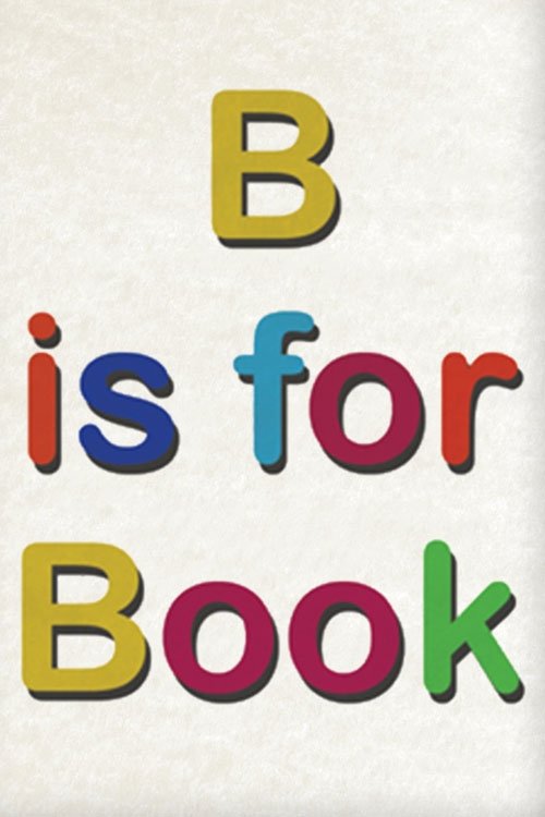 B Is for Book