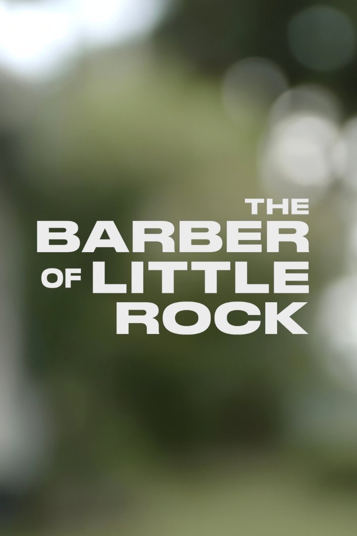 The Barber of Little Rock