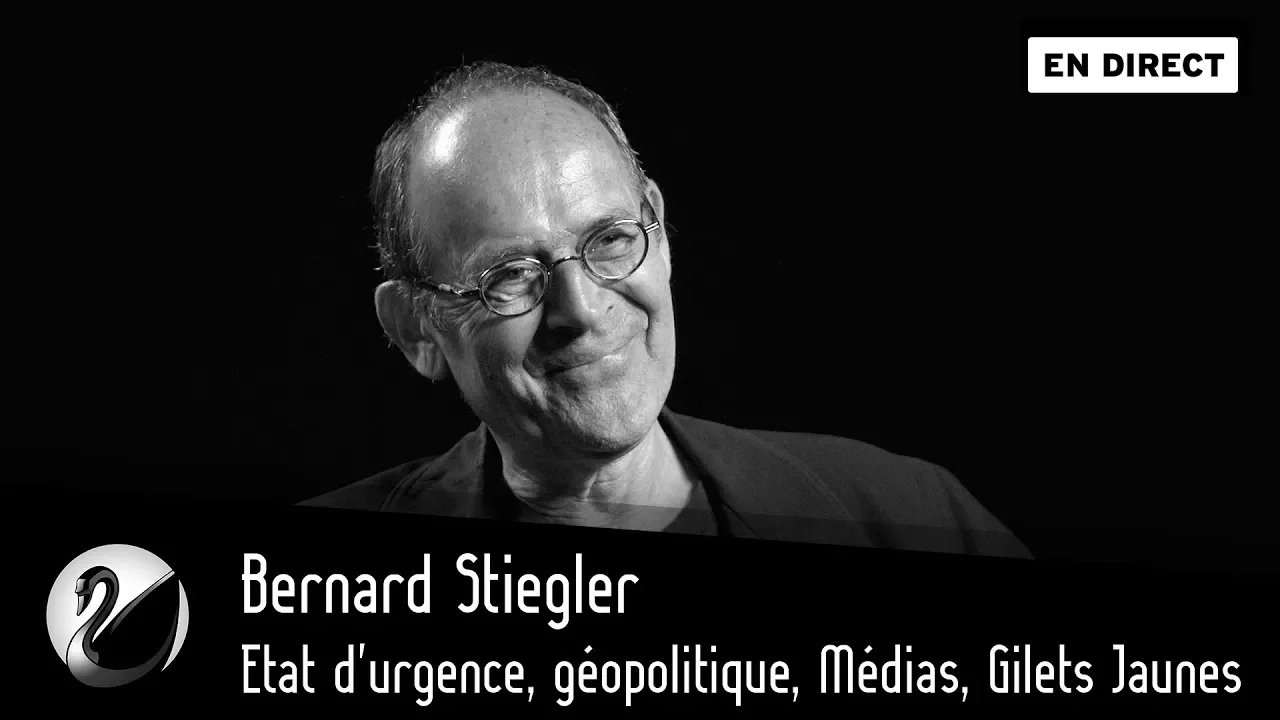 Thinkerview - Bernard Stiegler : Etat d'urgence, géopolitique, Médias, Gilets Jaunes