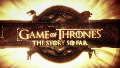 Game of Thrones Season 0 :Episode 15  The Story So Far (2016)