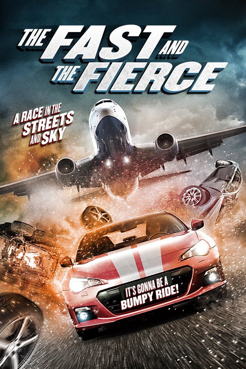 The Fast and the Fierce