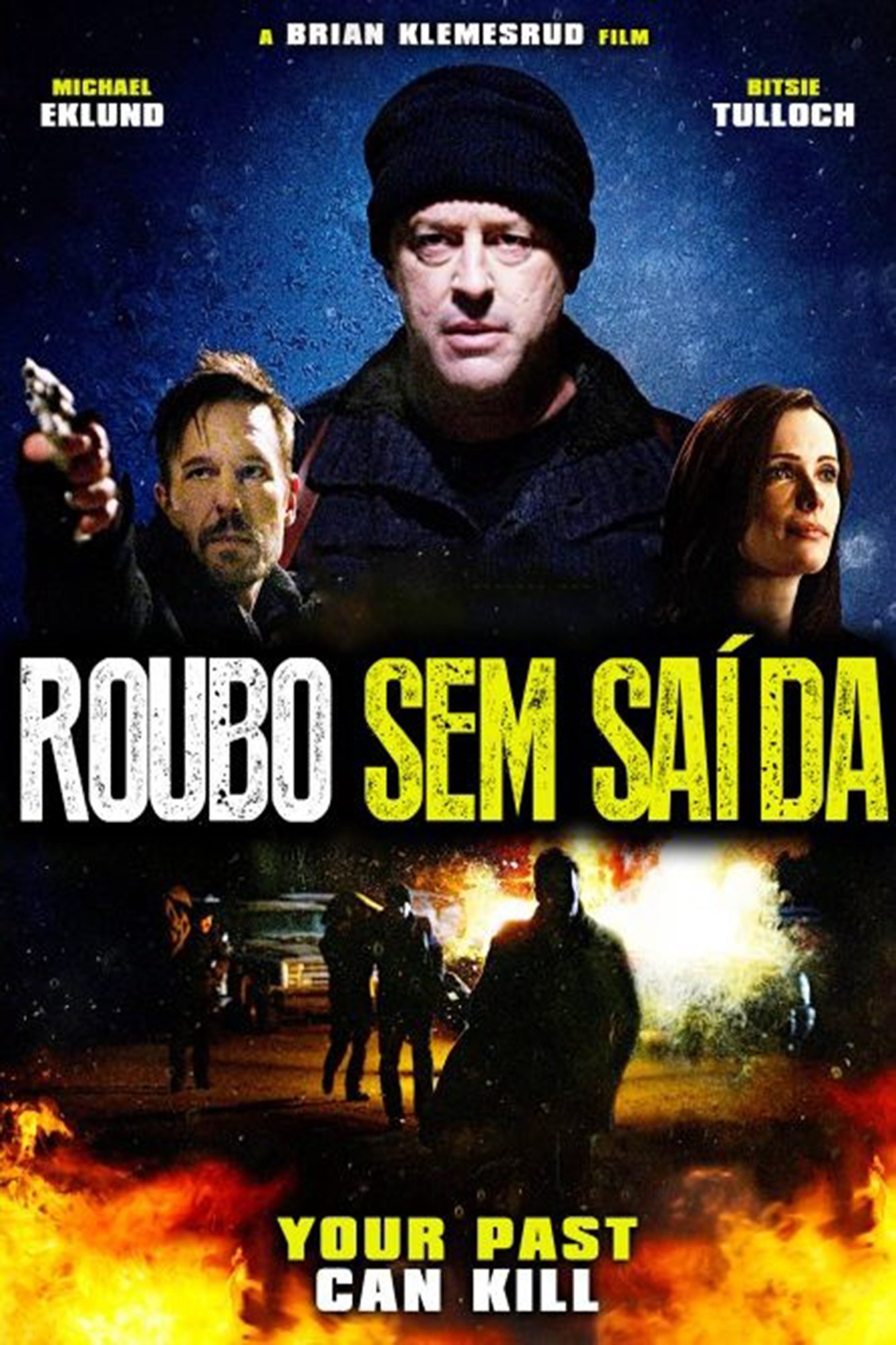 Roubo sem Saída Roubo sem Saída