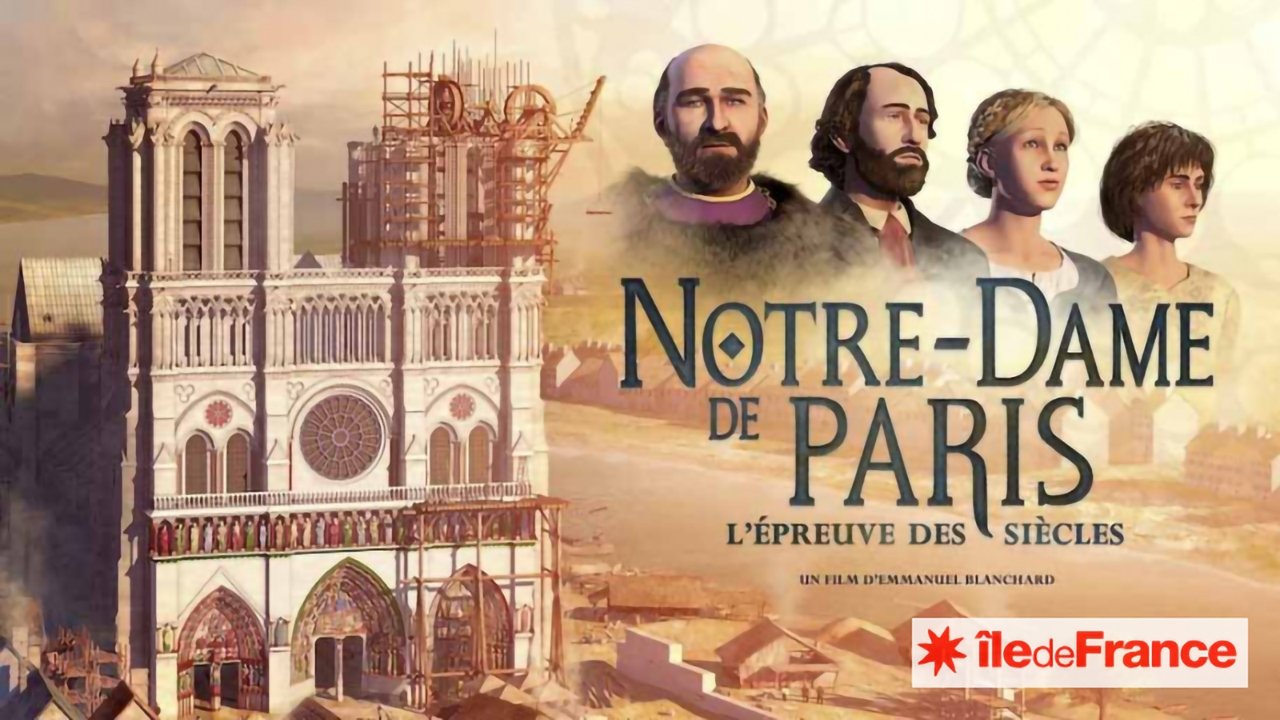 Notre Dame de Paris: The Ordeal of the Centuries (2019)