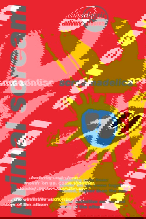 Classic Albums: Primal Scream - Screamadelica